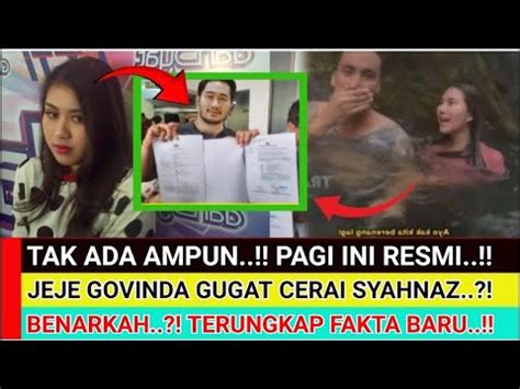 RESMI JEJE GUGAT CERAI SYAHNAZ PAGI INI RAFFI MARAH BILANG