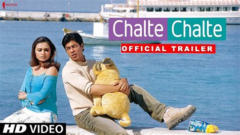 Chalte Chalte Trailer Now In HD Shah Rukh Khan Rani Mukherji A