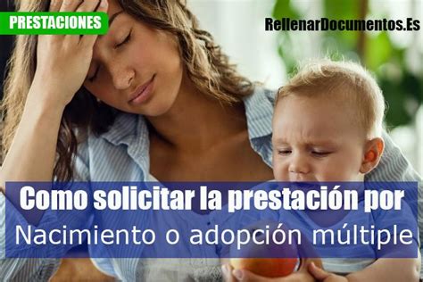 Solicitar la prestación por nacimiento o adopción múltiple