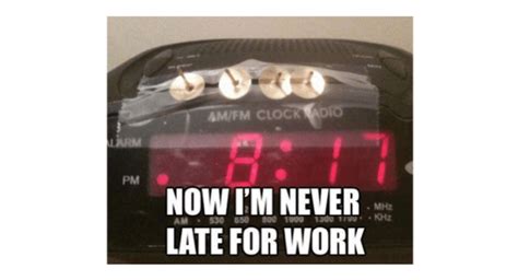 Alarm Clock Meme - Work Humor