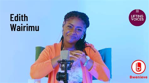 Edith Wairimu Lifting Voices YouTube