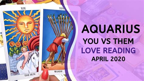 Aquarius They Re Back You Vs Them April Tarot Reading Youtube