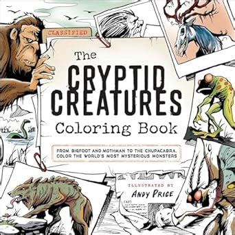 The Cryptid Creatures Coloring Book From Bigfoot And Mothman To The