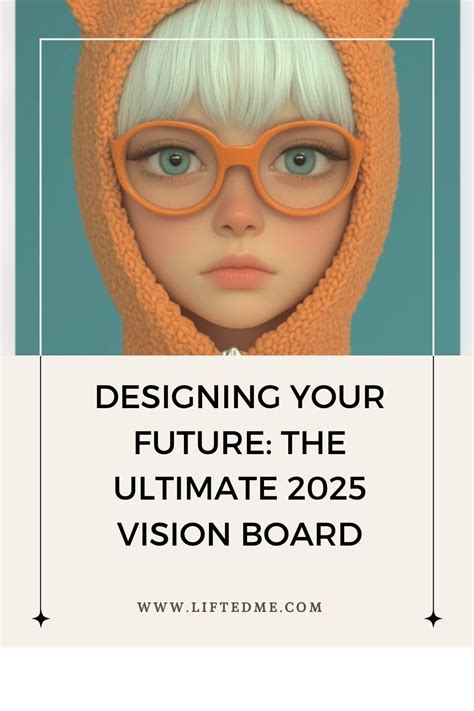 designing  future  ultimate  vision board