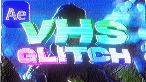 The Best VHS Glitch Effect For After Effects! - YouTube