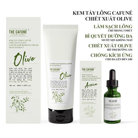 Combo Kem Tẩy Lông Olive và Serum Ức Chế Mọc Lông Arnica Cafuné triệt lông cho vùng kín bikini