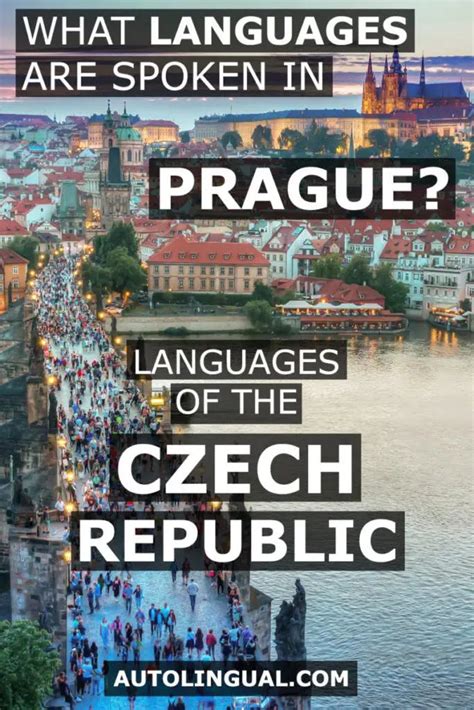 What Languages Are Spoken In Prague Czech This Article For All Of