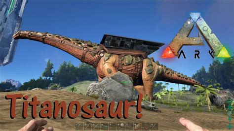 Ark: Survival Evolved - Titanosaur Update! - YouTube