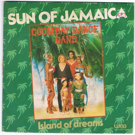 Sun Of Jamaica Island Of Dreams By Goombay Dance Band 7inch X 1 With