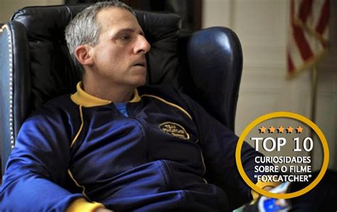 Especial Oscar Veja Curiosidades Sobre O Filme Foxcatcher