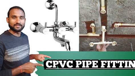 Cpvc Pipe Fitting Kaise Kare Cpvc Pipe Fitting In Bathroom Cpvc Cool