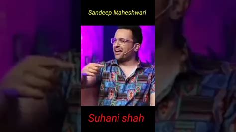 Sandeep Maheshwari Meet Magiacal Suhani Shah Shorts Memes Audience Youtube