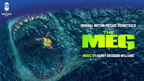 The Meg Official Soundtrack To Our Friends Harry Gregson Williams