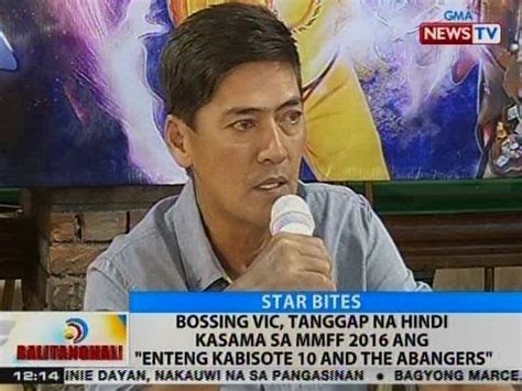 BT Bossing Vic Tanggap Na Hindi Kasama Sa MMFF 2016 Ang Enteng