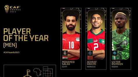 Caf Awards Salah Hakimi Et Osimhen Pour Le Ballon Dor Africain