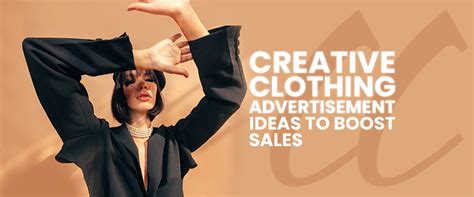 11 Creative Clothing Ad Ideas To Boost Sales In 2022