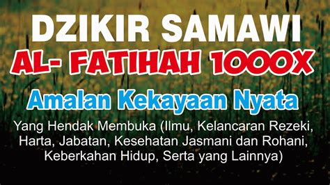 DZIKIR AL FATIHAH 1000X AMALAN KEKAYAAN NYATA ǀ Pesugihan Islam Doa