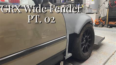 Crx Wide Fenders Pt Youtube