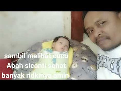 Alham Dulilah Cucu Abah Oging Ni Gelis Sehat Soleh Bager Banyak