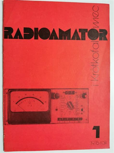 Radioamator i krótkofalowiec 1 1976 Elektronika technika CZASOPISMA