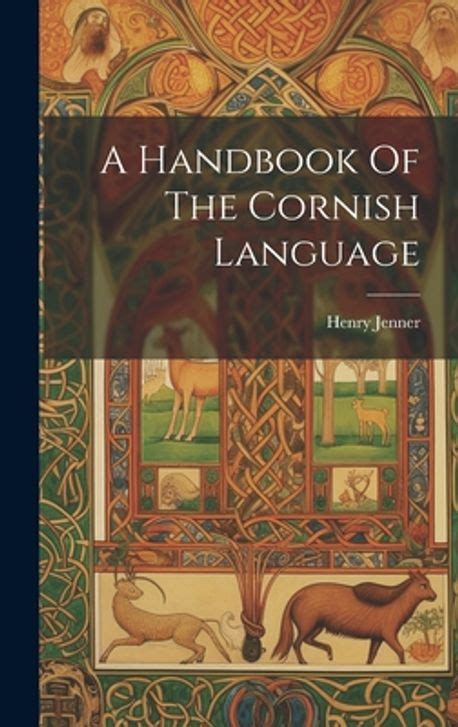 A Handbook Of The Cornish Language Jenner Henry 교보문고