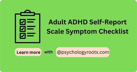 Adult Adhd Self Report Scale Symptom Checklist