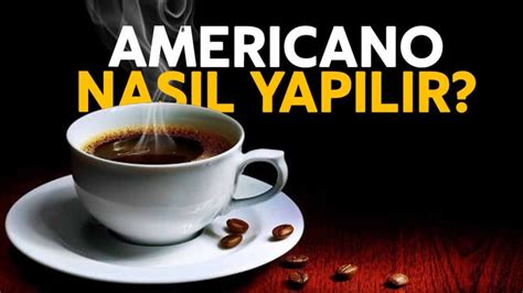 Americano nasıl yapılır filtre kahve ile farkı nedir Kuzey Ekspres