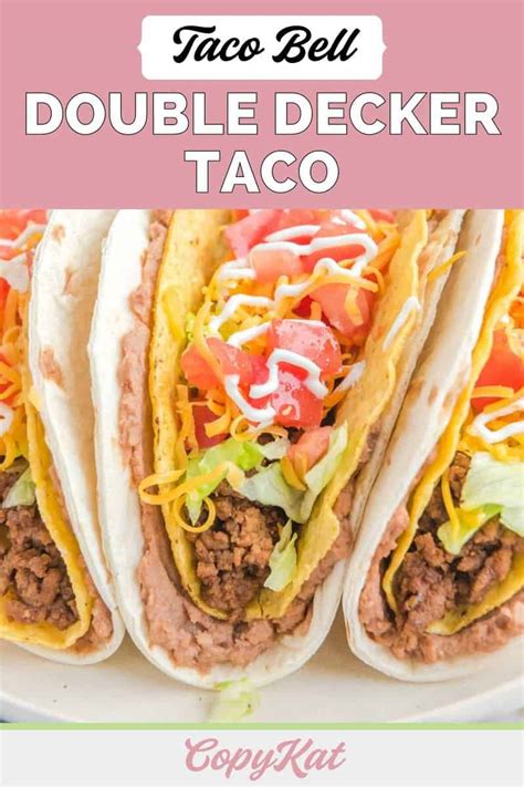 Taco Bell Double Decker Taco CopyKat Recipes