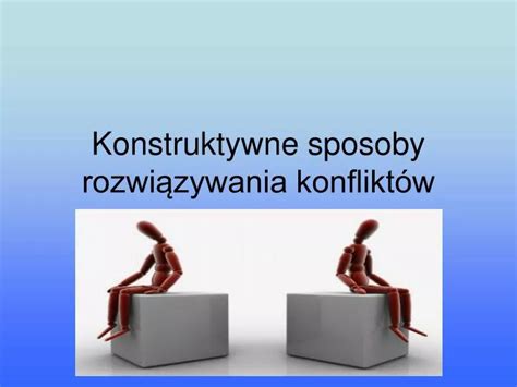 Ppt Konstruktywne Sposoby Rozwi Zywania Konflikt W Powerpoint