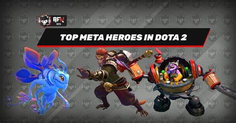 Dota 2 Meta: Top 3 Carries, Midlaners and Offlaners