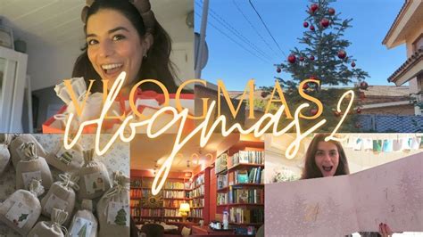 VLOGMAS23 el calendario de adviento más esperado comida con amigas y