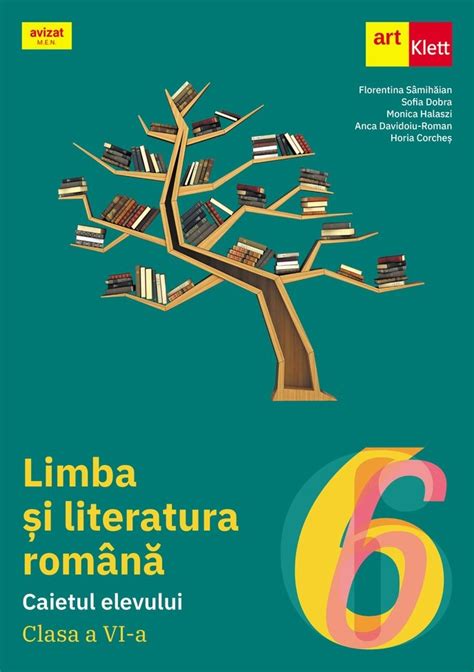 Limba Si Literatura Romana Caietul Elevului Clasa A VI A