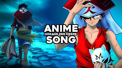 Anime Song Hokage Der Meere Anbu Monastir X Opfuture Youtube