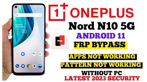 Oneplus Nord N G Frp Bypass Android Latest Security No Apps Not