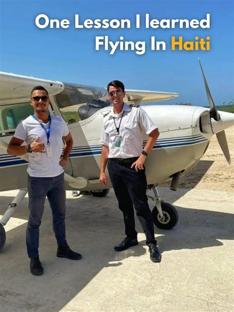 One Lesson I Learned Flying In Haiti Wayman Aviation Academy