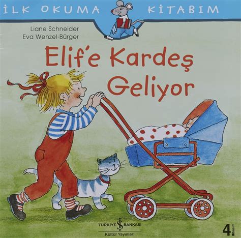 Amazon Elif E Kardes Geliyor Ilk Okuma Kitabim