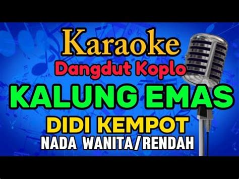 Didi Kempot Karaoke Kalung Emas Dangdut Koplo Nada Wanita Citragreentv