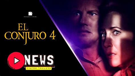 El Conjuro 4 Trailer News Español Latino 4K Patrick Wilson Vera