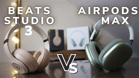 Apple AirPods Max VS Beats Studio 3 Wireless Comparison