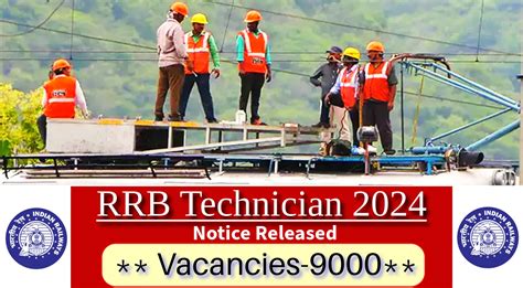 Rrb Technician 2024 Notification Out For 9000 Vacancies