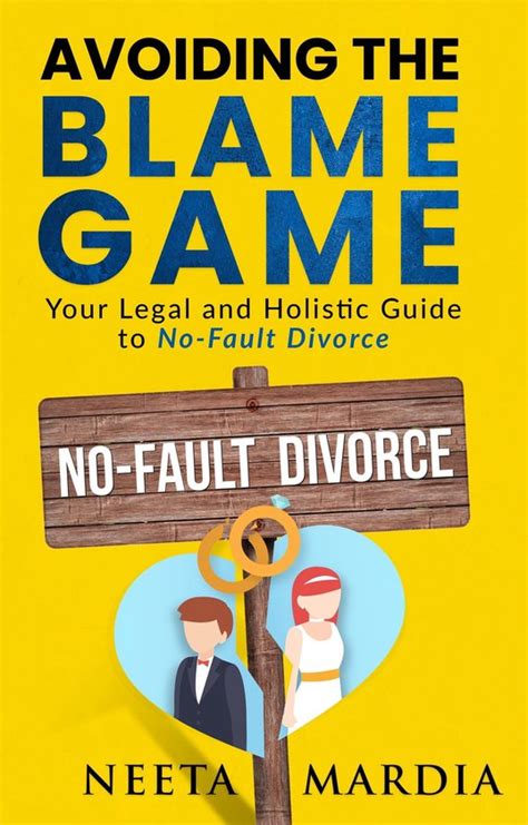 Avoiding The Blame Game Your Legal And Holistic Guide To No Fault