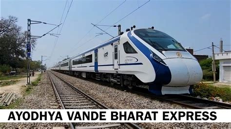 22426 Ayodhya Cantt Anand Vihar Vande Bharat Express अयोध्या वंदे