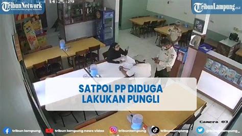 Viral Oknum Satpol Pp Diduga Lakukan Pungli Di Rumah Makan Di Jakarta