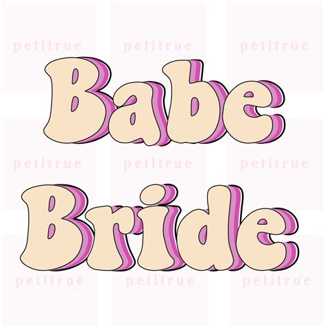 Bride Babe SVG Bride SVG Babe PNG Bridesmaid Bride Tribe Bridal Party Bachelorette Cricut Cut
