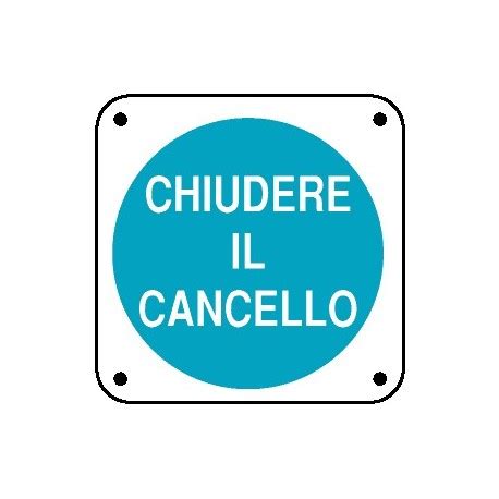 Cartello Chiudere Il Cancello