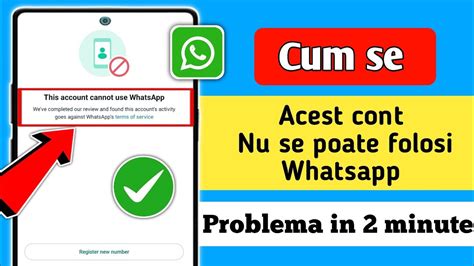 Acest Cont Nu Poate Folosi Whatsapp Problem Rezolve Cum S Remedia I