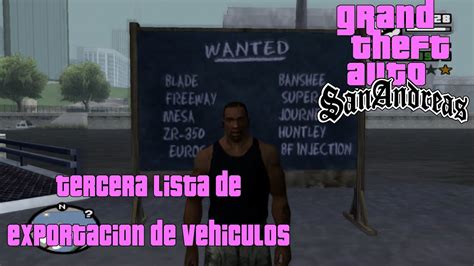 Grand Theft Auto San Andreas Completa Lista De Exportaci N De