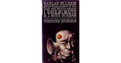 I Have No Mouth And I Must Scream By Harlan Ellison