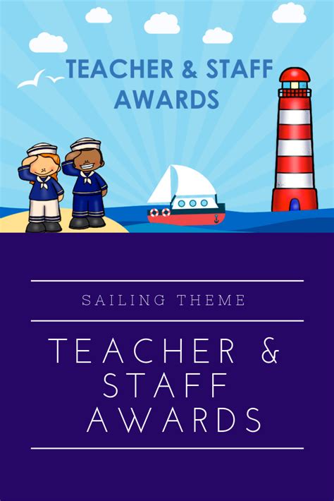 Teacher and Staff Awards | Staff awards, Teacher, Sailing theme