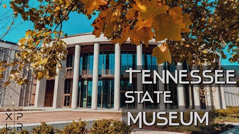 Tennessee State Museum Youtube